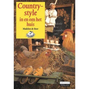 Country-style in en om het huis / Cantecleer hobbycahier, Verzenden, M. de Boer