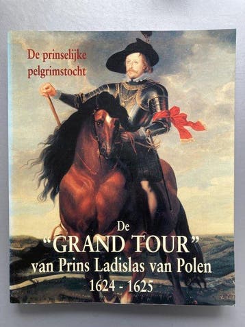 De Prinselijke Pelgrimstocht. 9789053492604, Verzenden