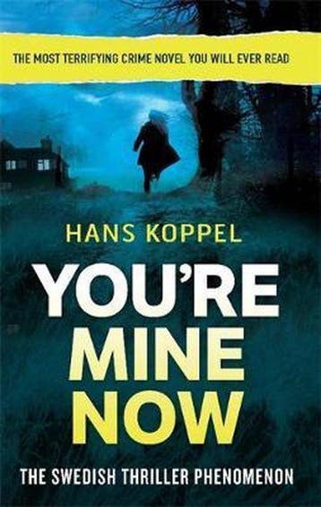 Youre Mine Now 9780751551181 Hans Koppel, Verzenden, Hans Koppel