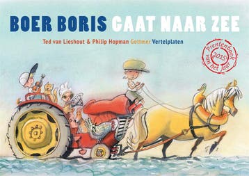 Vertelplaten Boer Boris Gaat Naar Zee | Ted Lieshout | Nieuw, Verzenden, Nieuw, Ted Lieshout