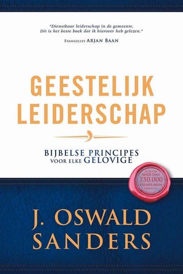 Geestelijk leiderschap 9789079465422 Oswald Sanders, Verzenden, Gelezen, Oswald Sanders