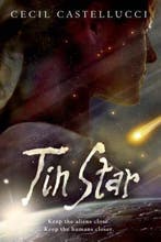 Tin Star 9781250057006 Cecil Castellucci, Verzenden, Cecil Castellucci