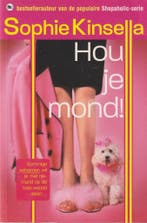 Hou je mond! 9789044319378 Sophie Kinsella, Verzenden, Gelezen, Sophie Kinsella
