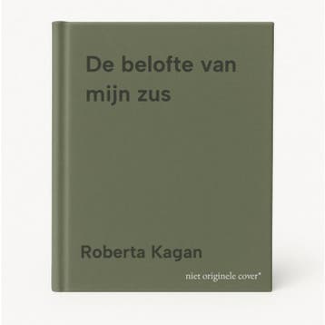 De belofte van mijn zus 9789049208059 Roberta Kagan, Boeken, Verzenden, Zo goed als nieuw, Roberta Kagan