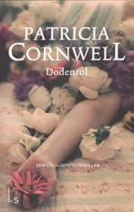 Dodenrol / Kay Scarpetta 9789021807300 Patricia Cornwell, Verzenden, Gelezen, Patricia Cornwell