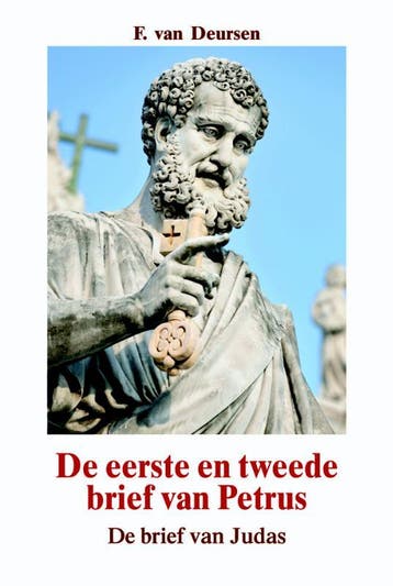De eerste en tweede brief van Petrus de brief van Judas, Boeken, Verzenden, Zo goed als nieuw, F. van Deursen