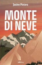 Monte di Neve 9789493343573 Josine Pieters, Verzenden, Zo goed als nieuw, Josine Pieters