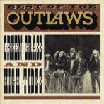 Outlaws - Best Of The Outlaws: Green Grass And High Tides, Verzenden, Gebruikt