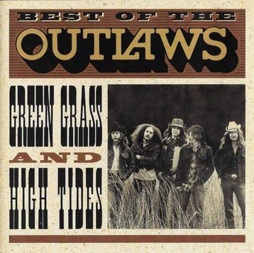 Outlaws - Best Of The Outlaws: Green Grass And High Tides, Verzenden, Gebruikt