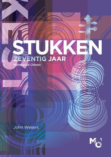 Stukken Zeventig Jaar Metropole Orkest 9789082394634, Verzenden, John Weijers