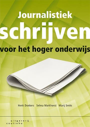 Journalistiek schrijven voor het hoger onderwijs Marij Smits, Verzenden, Gelezen, Marij Smits