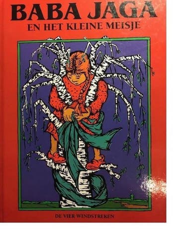 Baba Jaga en het kleine meisje / Een Vier Windstreken, Verzenden, Gelezen, Kathy Arnold