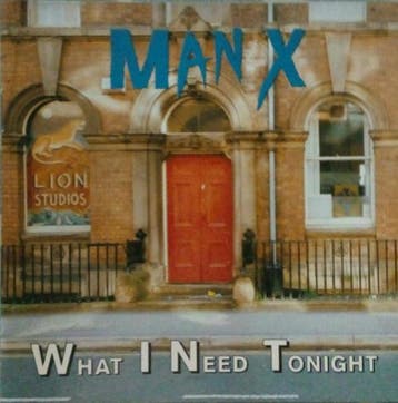 Man X - What I Need Tonight, Verzenden, Gebruikt