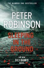 Sleeping in the Ground 9781444786927 Peter Robinson, Verzenden, Peter Robinson
