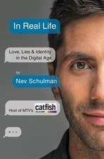 In Real Life 9781455584291 Nev Schulman, Verzenden, Gelezen, Nev Schulman