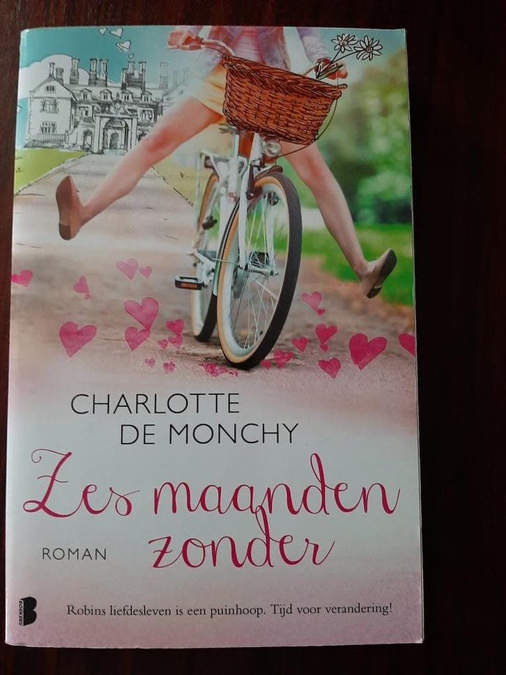 Zes maanden zonder - De Monchy, Charlotte 9789022573037, Boeken, Overige Boeken, Zo goed als nieuw, Verzenden