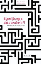 Eigenlijk zegt u dat u dood wilt?! 9789077024553, Verzenden, Gelezen, Frans Brinkman