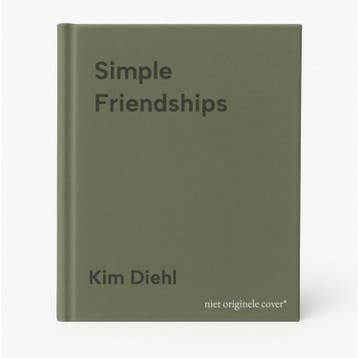 Simple Friendships 9781604687354 Kim Diehl, Verzenden, Kim Diehl