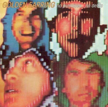 Golden Earring - No Promises...No Debts, Verzenden, Nieuw in verpakking