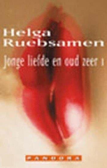 Jonge liefde en oud zeer 9789025414429 Helga Ruebsamen, Verzenden, Zo goed als nieuw, Helga Ruebsamen