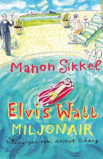 Elvis Watt, Miljonair 9789048006250 Manon Sikkel, Verzenden, Gelezen, Manon Sikkel