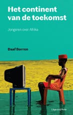 Het continent van de toekomst 9789493420045 Daaf Borren, Verzenden, Gelezen, Daaf Borren