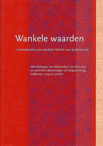 Wankele waarden 9789057141294, Verzenden, Gelezen
