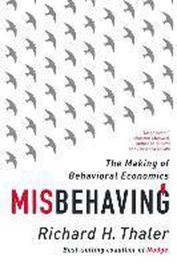 Misbehaving - The Making of Behavioral Economics, Verzenden, Zo goed als nieuw, Richard H. Thaler