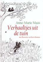 Verhaaltjes uit de tuin 9789082247510 Anne-Marie Maas, Verzenden, Zo goed als nieuw, Anne-Marie Maas