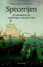 Specerijen 9789061007067 Francesco Antinucci, Verzenden, Zo goed als nieuw, Francesco Antinucci