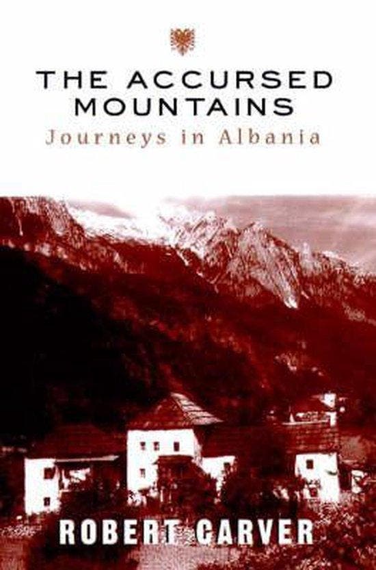 The Accursed Mountains - Carver, Boeken, Reisgidsen, Verzenden