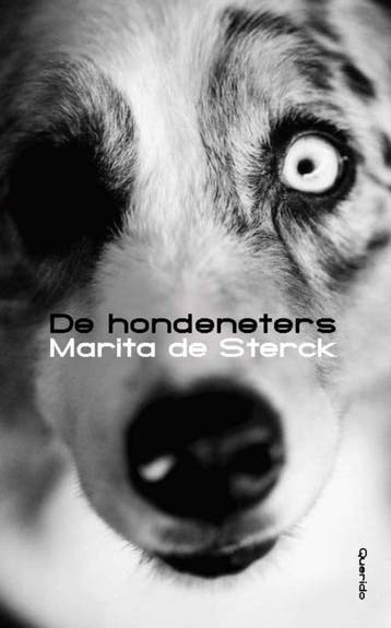 De hondeneters 9789045107714 Marita de Sterck, Verzenden, Marita de Sterck