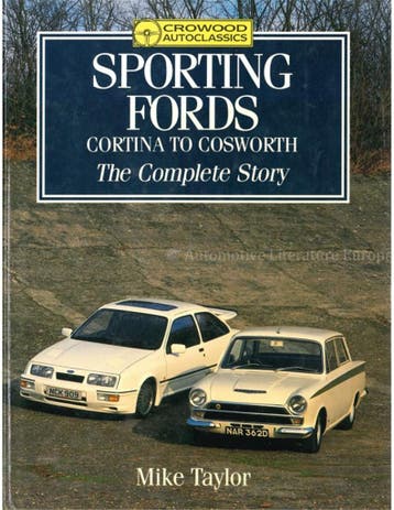 SPORTING FORDS, CORTINA TO COSWORTH, THE COMPLETE STORY, Ophalen of Verzenden