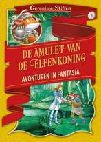 De amulet van de elfenkoning / Avonturen in Fantasia / 9, Boeken, Verzenden, Zo goed als nieuw, Geronimo Stilton