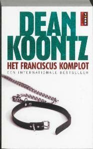 Het Franciscus komplot 9789021008622 Dean R. Koontz, Verzenden, Dean R. Koontz