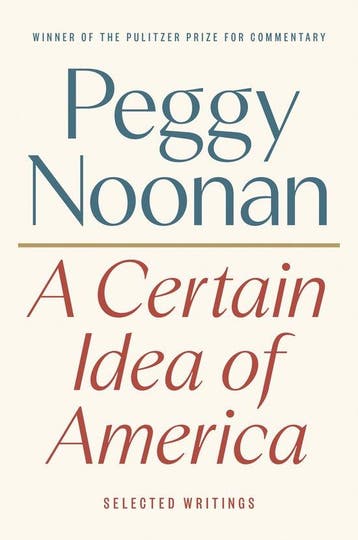 A Certain Idea of America 9780593854778 Peggy Noonan, Verzenden, Peggy Noonan
