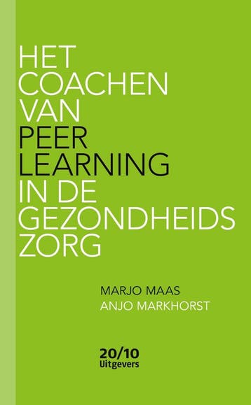 Het coachen van Peer Learning in de gezondheidszorg, Verzenden, Marjo Maas