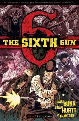 The Sixth Gun Volume 2: Crossroads, Verzenden