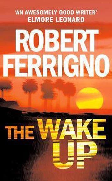 Wake Up 9780099457091 Robert Ferrigno, Verzenden, Gelezen, Robert Ferrigno