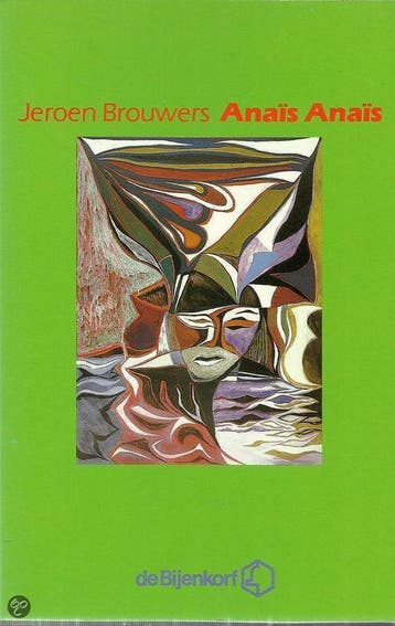 Anais Anais 9789071442346 Jeroen Brouwers, Boeken, Verzenden, Gelezen, Jeroen Brouwers