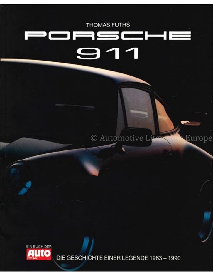 PORSCHE 911, DIE GESCHICHTE EINER LEGENDE 1963-1990, Livres, Autos | Livres