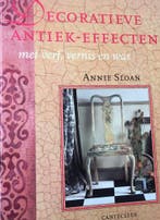 Decoratieve antiek-effecten met verf, vernis en was A. Sloan, Verzenden, Gelezen, A. Sloan