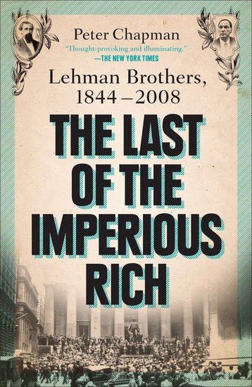 Last Of The Imperious Rich 9781591844327 Peter Chapman, Verzenden, Peter Chapman