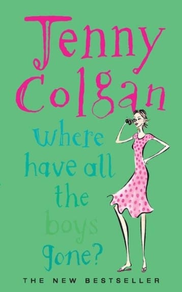 Where Have All The Boys Gone? 9780007159017 Jenny Colgan, Verzenden, Jenny Colgan