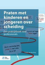 Praten met kinderen en jongeren over scheiding 9789036818933, Boeken, Verzenden, Gelezen, Tineke van den Berg
