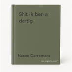 Shit ik ben al dertig 9789401493062 Nanoe Carremans, Verzenden, Zo goed als nieuw, Nanoe Carremans