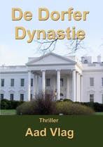 De Dorfer dynastie / Rick Dorfer / 1 9789081569675 Aad Vlag, Verzenden, Gelezen, Aad Vlag