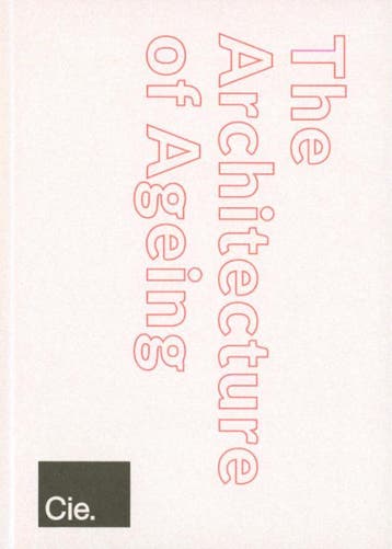 The Architecture Of Ageing |  | Nieuw, Verzenden