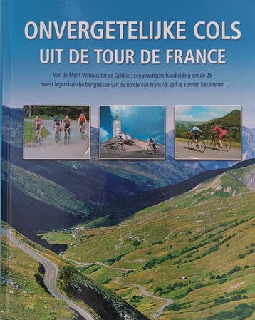 Onvergetelijke cols uit de Tour de France 9789043824194, Verzenden, Zo goed als nieuw, Nicolas Moreau-Delaquis