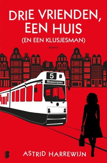 Drie vrienden, een huis (en een klusjesman) 9789022585887, Verzenden, Astrid Harrewijn